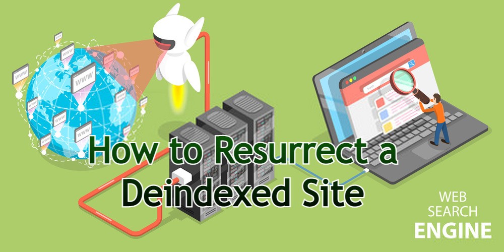 How to Resurrect a Deindexed Site